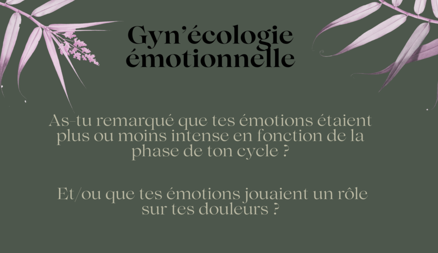 Le rôle des émotions et l'impact sur les troubles gynécologiques